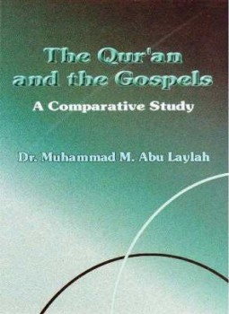 تحميل كتاب THE QURAN AND THE GOSPELS A COMPARATIVE STUDY القرآن والإنجيل دراسة مقارنة PDF مجانا
