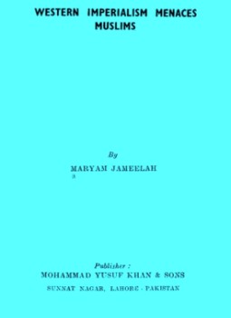 تحميل كتاب WESTERN IMPERIALISM MENACES MUSLIMS PDF للمؤلف MARYAM JAMEELAH مجانا
