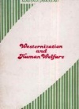 تحميل كتاب WESTERNIZATION AND HUMAN WELFARE PDF للمؤلف MARYAM JAMEELAH مجانا