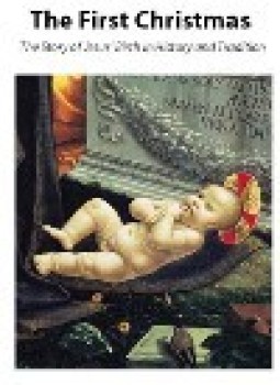 تحميل كتاب THE FIRST CHRISTMAS THE STORY OF JESUS BIRTH IN HISTORY AND TRADITION PDF مجانا