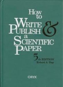 How to Write and Publish a Scientific Paper