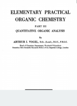 تحميل كتاب التحليل الكمي العضوي سلسلة كتب فوغل VOGEL ELEMENTARY QUANTITATIVE ORGANIC ANALYSIS PDF مجانا