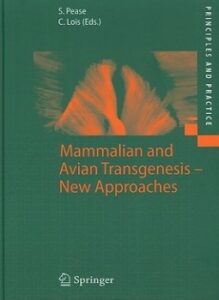 Mammalian and Avian Transgenesis New Approaches
